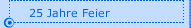 25 Jahre Feier